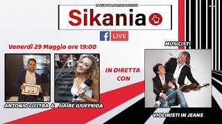 Sikania Live #39 Ospite Violinisti in Jeans