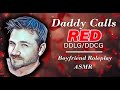 ASMR Daddy Calls RED, Daddy Dom Roleplay Boyfriend Experience M4F