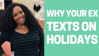 Ex Texts on Holidays: Understanding the Motives Behind the Outreach