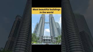 Most beautiful buildings in the world 🏢😍😍 || #short #shorts #subscribe #shortsfeed #shortvideo