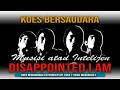 🔴KOES BERSAUDARA MUSISI ATAU INTELIJEN DISAPPOINTED I AM ( ASKM OFFICIAL )