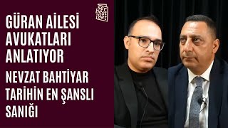 Güran ailesi avukatları anlatıyor: \