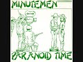 the minutemen paranoid time 7