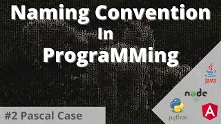 Pascal Case and its usage