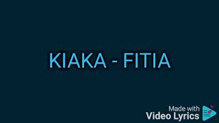 kiaka- fitia