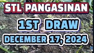 STL PANGASINAN RESULT TODAY 1ST DRAW DECEMBER 17, 2024  12PM | TUESDAY