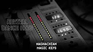 Naghachian - Magic Keys [HQ]