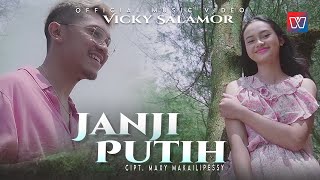 Vicky Salamor | Janji Putih | Official Music Video