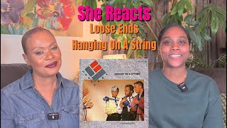She Reacts to Loose Ends's "Hanging On A String"🔥🎶