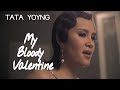 Tata Young - My Bloody Valentine (Music Video)