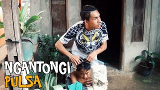 NGANTONGI PULSA | FILM PENDEK