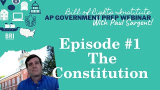 AP Government Prep Episode #1 | The Constitution