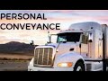 Personal conveyance explained for   TRUCK DRIVERS