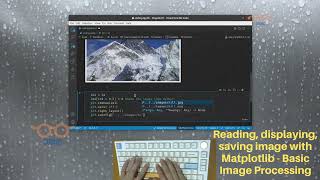 Basic Image Processing with Python | Reading, Displaying, Saving image with Matplotlib | ASMR Coding