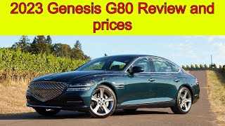 2023 Genesis G80 Review and prices