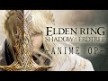 「Elden Ring」-Anime OP- [Season 2: Shadow of the Erdtree]