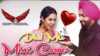 Mini Cooper  Remix Mikka Zaldar Punjabi song Dhol Mix Dj ROHIT'RS