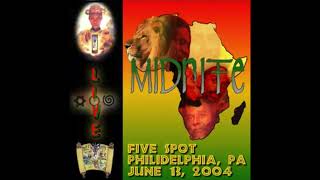 Midnite - Mama Africa Live from the Five Spot Philadelphia, Pa June 13, 2004