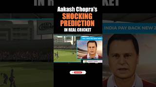 😱😯Aakash Chopra's Shocking Prediction in Real Cricket 24 #shorts #rc24