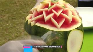 TV Champion Indonesia - Kreasi Buah Segar