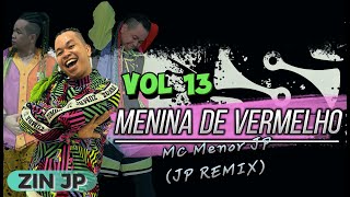 Menina de Vermelho | MC Menor JP | Baile Funk | JP REMIX | ZUMBA FITNESS | Volume 13 | 2024