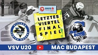 Letztes Viertelfinalspie EC Panaceo VSV U20 vs. MAC Budapest U20