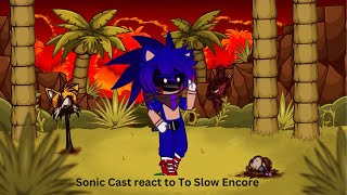 Sonic Cast React to To Slow Awe Mix (Part 1, epilepsy warning)