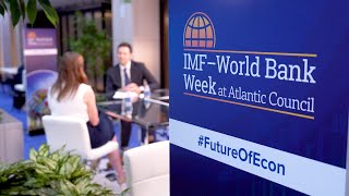 Highlights from 2024 IMF-World Bank Week Annual Meetings at the Atlantic Council