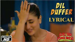 Dil Duffer Lyrics - Gori Tere Pyaar Mein - Imran Khan, Kareena Kapoor