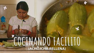 COCINANDO FACILITO HOY ACHOJCHA RELLENA