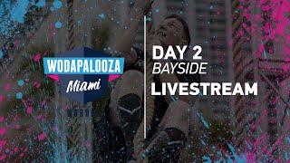 Day 2 - Bayside, 2022 Wodapalooza LIVE