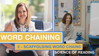 Scaffolding Word Chains through Levels of Difficulty | The Science of Reading