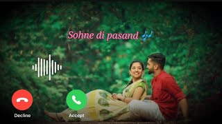 New Punjabi ringtone | new love ringtone | Punjabi song ringtone 2021 | Sohne Di Pasand  🎶