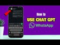 How To Use ChatGPT On WhatsApp?