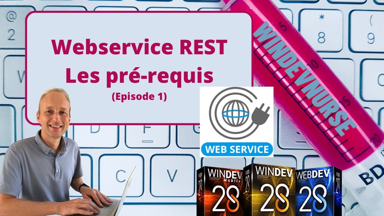 220.TUTO WINDEV/WEBDEV Pré-requis Sur Les Webservices REST - YouTube