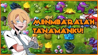 【 PVZ Fusion 】MEMBARA TANAMANKU!