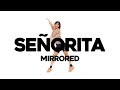 Shawn Mendes, Camila Cabello - Señorita | MAY J LEE Choreography | MIRRORED 거울모드