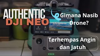 PANIK ‼️DJI Neo Tertiup Angin Kencang dan Jatuh Dari Ketinggian. Gimana Nasib #djineo ⁉️#fypviralシ