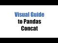 Visual Guide on Pandas Concat (from a Data Science PRO)