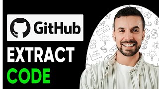 HOW TO EXTRACT CODE FROM GITHUB - 2025 (FULL GUIDE)