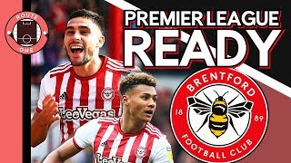 Why BRENTFORD Are PREMIER LEAGUE Ready Because Of TOP Recruitment...