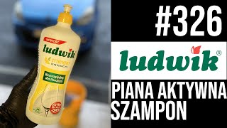 326 mycie auta LUDWIKIEM | Czy LUDWIK może zastąpić szampon i pianę aktywną? Katastrofa...