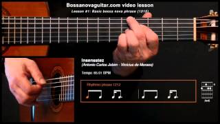 Insensatez (How Insensitive) - Bossa Nova Guitar Lesson #1: Basic Phrase