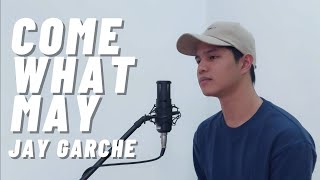 Jay Garche - Come What May (Cover)