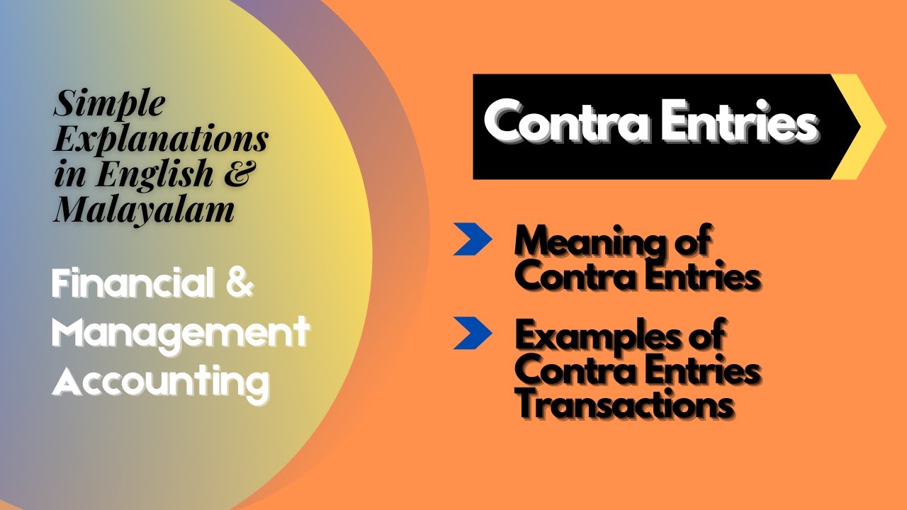 Contra Entries, Meaning, Examples Of Contra Entries Transactions ...