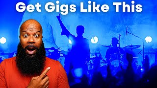 5 Simple Things Pro Musicians Use To Get Gigs (YOU CAN TOO)