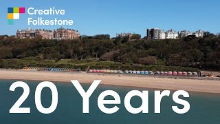 20 Years of Creative Folkestone