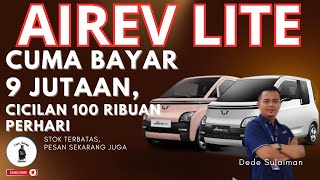 Ngidam Mobil Listrik? Airev Lite Dp Ramah, Cicilan Cuma 100 Ribuan/Hari. Pesan Sekarang juga.