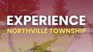Experience Northville Township