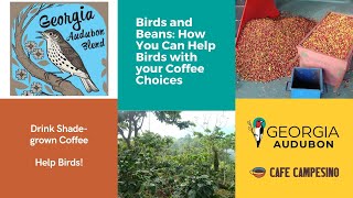 Birds and Beans Coffee with Georgia Audubon and Café Campesino